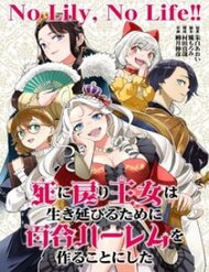 Sau Khi Trở Về Từ Cõi Chết, Công Chúa Quyết Định Lập Harem Yuri Để Sinh Tồn đọc online